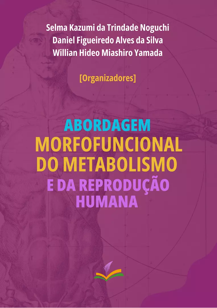 ABORDAGEM MORFOFUNCIONAL DO METABOLISMO E DA REPRODUÇÃO HUMANA